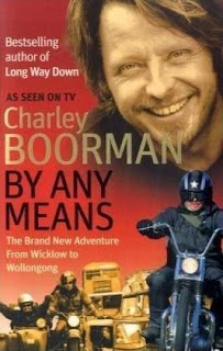 The Wertzone: By Any Means by Charley Boorman